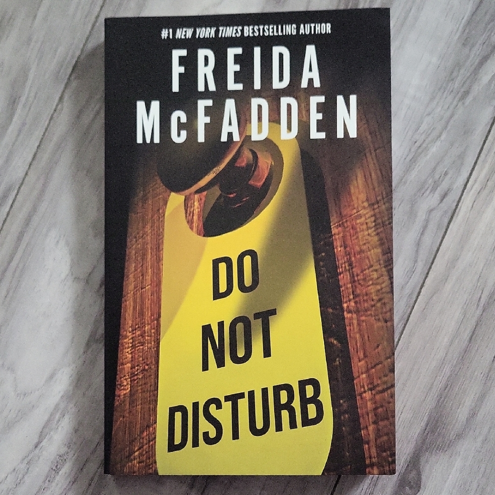 3/ $18💫 Do Not Disturb by Freida McFadden